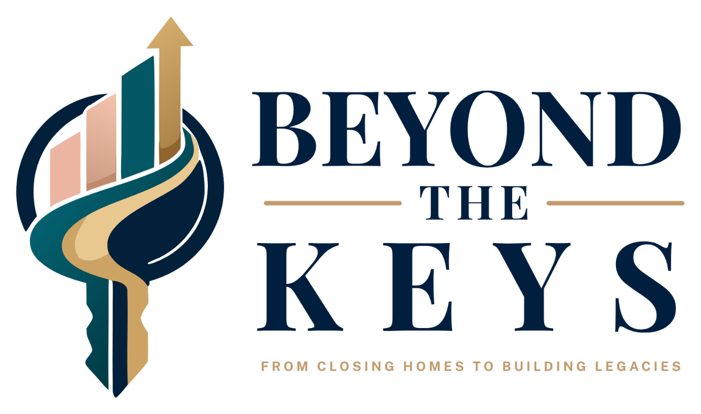 Beyond the Keys — From Closing Homes to Building Legacies